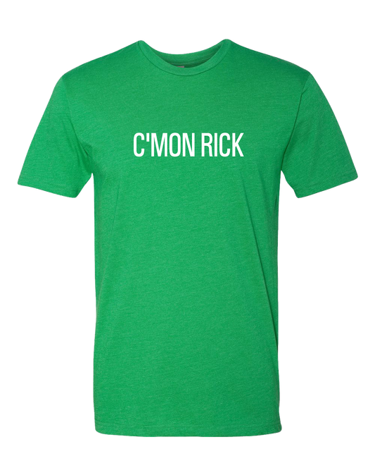 C'MON RICK T-SHIRT (Green)